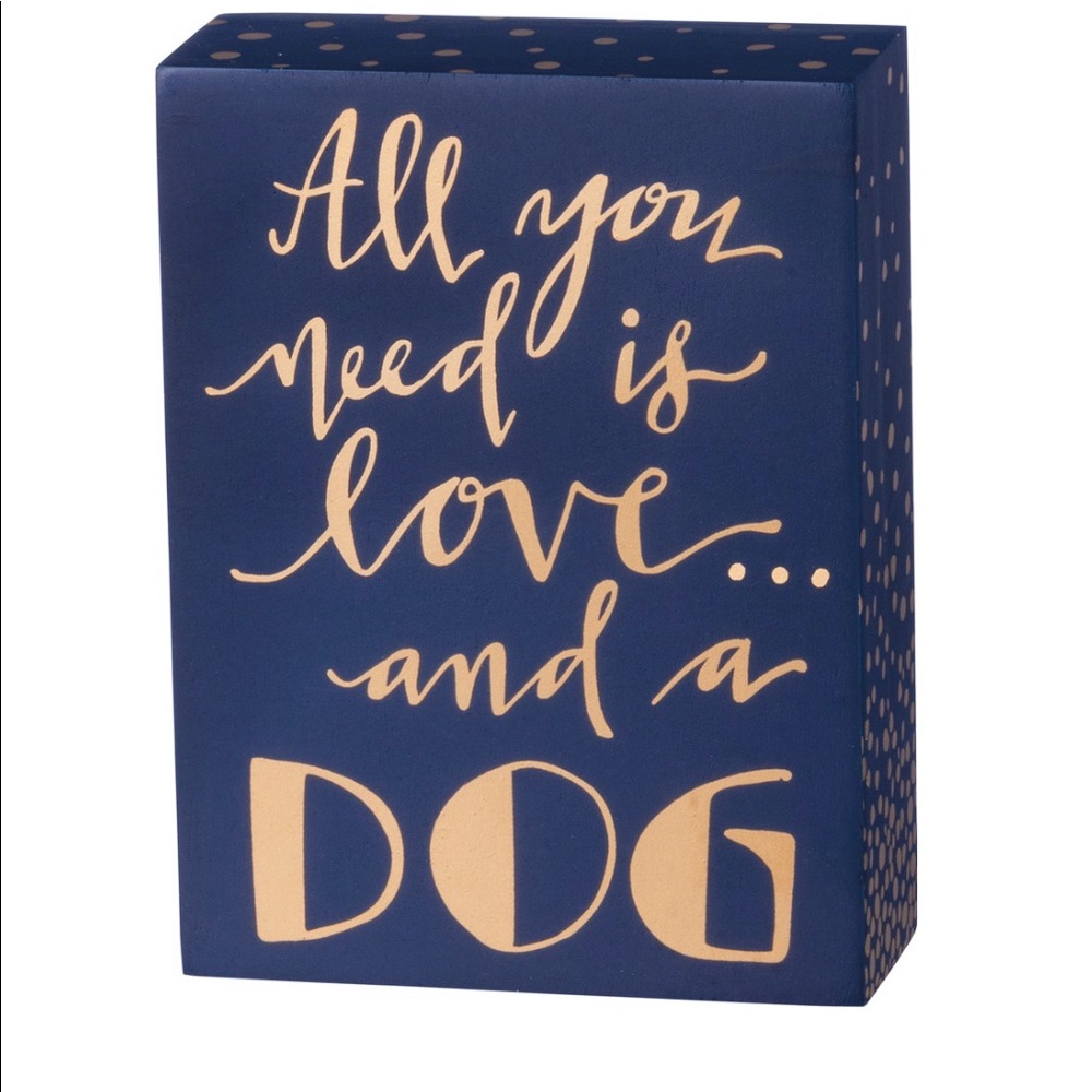 PRIMITIVES BY KATHY ALL YOU NEED IS LOVE AND A DOG